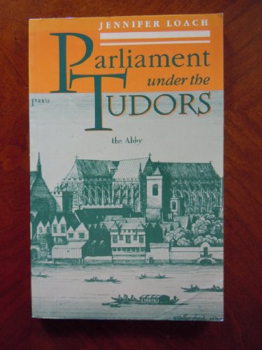 Stock image for Parliament Under the Tudors for sale by WorldofBooks