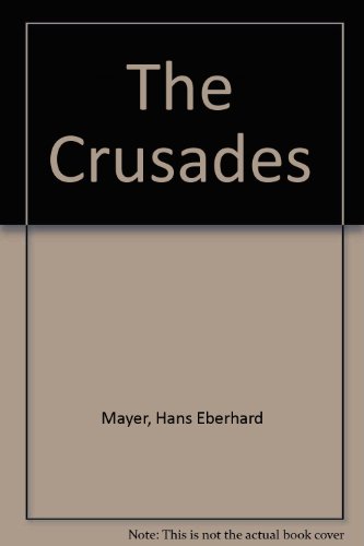 9780198730989: The Crusades