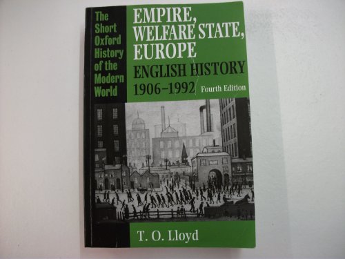 Imagen de archivo de Empire, Welfare State, Europe : English History 1906-1992 a la venta por Better World Books