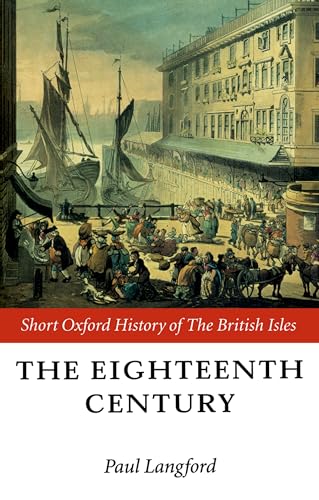 9780198731320: The Eighteenth Century: 1688-1815