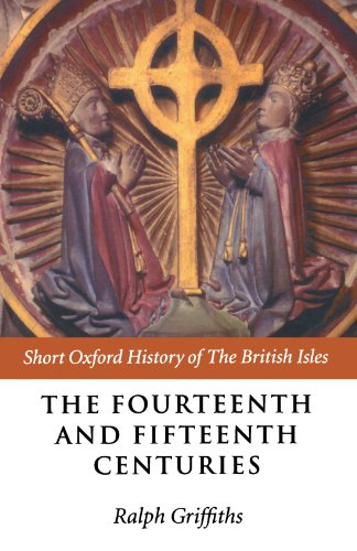 Stock image for The Fourteenth and Fifteenth Centuries (Short Oxford History of the British Isles) for sale by SecondSale