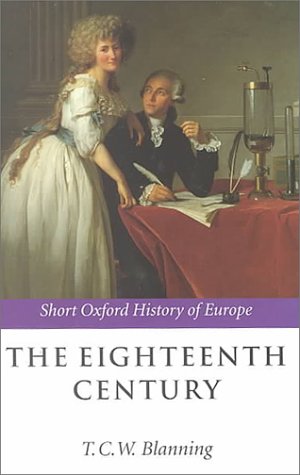 9780198731818: Eighteenth-century: Europe, 1688-1815 (Short Oxford History of Europe)