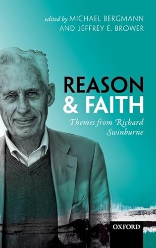 Beispielbild fr Reason and faith: themes from Richard Swinburne. zum Verkauf von Antiquariaat Schot