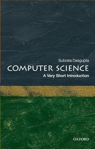 9780198733461: Computer Science: A Very Short Introduction (Very Short Introductions)