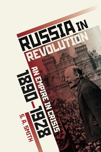 9780198734826: Russia in Revolution: An Empire in Crisis, 1890 to 1928
