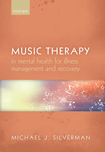 Music therapy in mental health for illness management and recovery