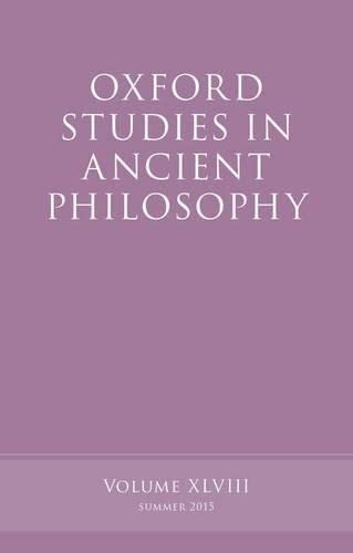Stock image for Oxford Studies in Ancient Philosophy: Volume XLVIII Summer 2015 for sale by Daedalus Books