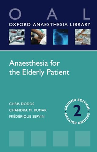 9780198735571: Anaesthesia for the Elderly Patient (Oxford Anaesthesia Library)