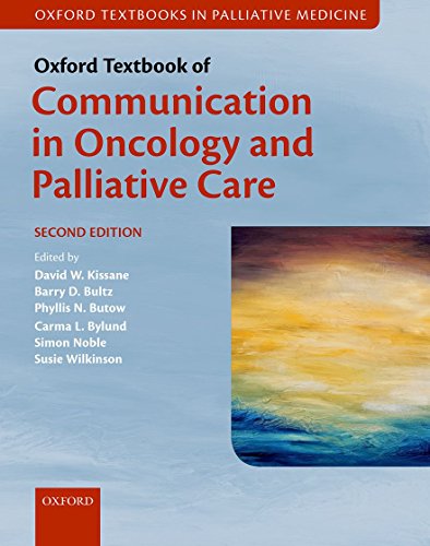 Beispielbild fr Oxford Textbook of Communication in Oncology and Palliative Care zum Verkauf von Blackwell's