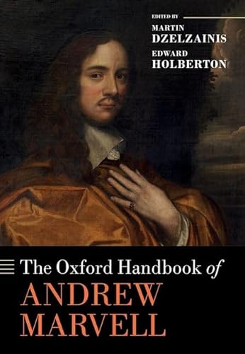 Stock image for The Oxford Handbook of Andrew Marvell (Oxford Handbooks) for sale by AMM Books