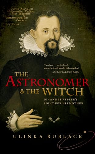 Stock image for The Astronomer and the Witch: Johannes Keplers Fight for his Mother for sale by Goodwill Industries