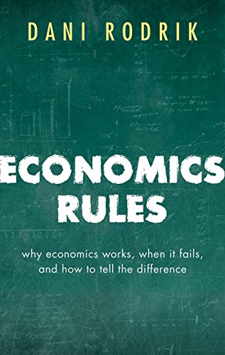 Beispielbild fr Economics Rules: Why Economics Works, When It Fails, and How to Tell the Difference zum Verkauf von BooksRun