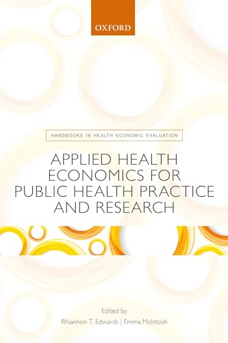 Stock image for Applied Health Economics for Public Health Practice and Research Handbooks in Health Economic Evaluation for sale by PBShop.store US