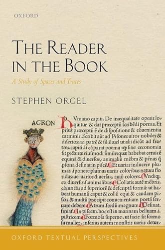 9780198737568: The Reader in the Book: A Study of Spaces and Traces (Oxford Textual Perspectives)