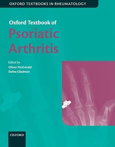 Stock image for Oxford Textbook of Psoriatic Arthritis (Oxford Textbooks in Rheumatology) for sale by Prior Books Ltd
