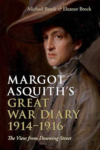 Stock image for Margot Asquith's Great War Diary 1914-1916: The View from Downing Street for sale by WorldofBooks