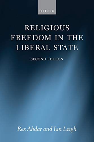 9780198738114: Religious Freedom in the Liberal State