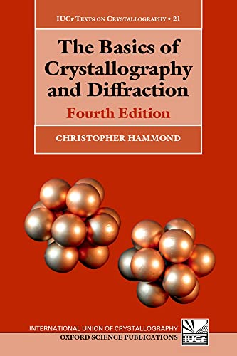 9780198738688: The Basics of Crystallography and Diffraction: Fourth Edition (International Union of Crystallography Texts on Crystallography)