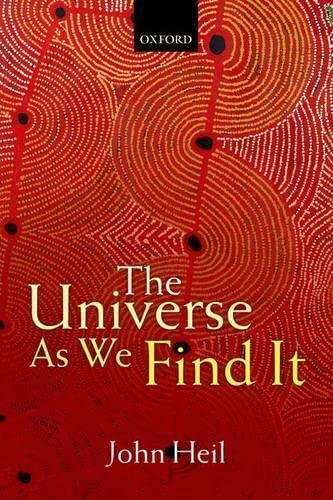 9780198738978: The Universe As We Find It