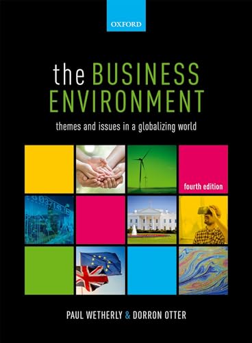 Stock image for The Business Environment: Themes and Issues in a Globalizing World for sale by BooksRun