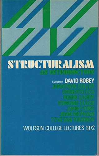 9780198740179: Structuralism: An Introduction to Wolfson College Lectures, 1972