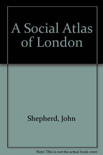 9780198740308: A Social Atlas of London