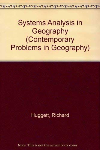 Imagen de archivo de Systems Analysis in Geography (Contemporary Problems in Geography Ser.) a la venta por Ergodebooks