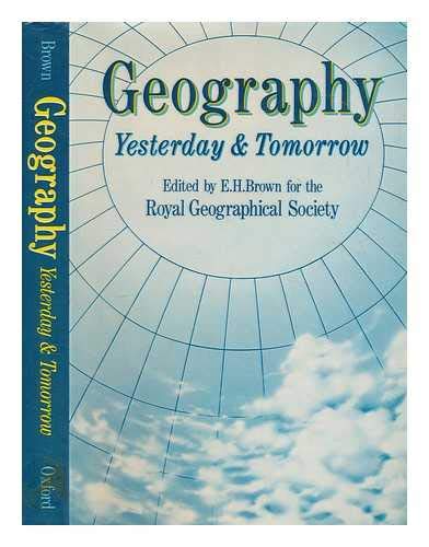 GEOGRAPHY : YESTERDAY AND TOMORROW