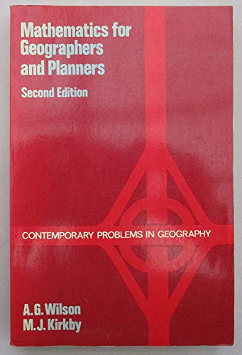 9780198741152: Mathematics for Geographers and Planners (Contemporary Problems in Geography)