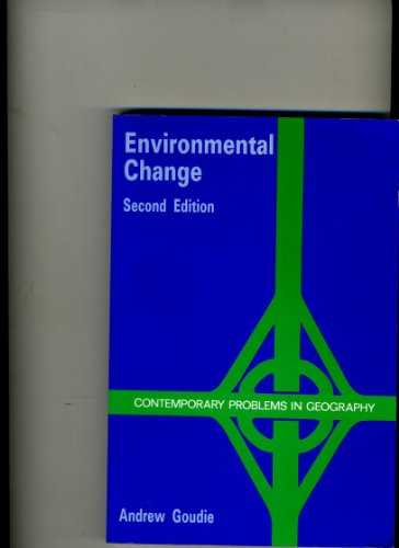 Stock image for Environmental Change (Contemporary Problems in Geography) for sale by AwesomeBooks