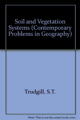 9780198741398: Soil and Vegetation Systems (Contemporary Problems in Geography S.)