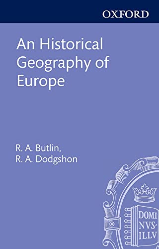 9780198741794: An Historical Geography of Europe