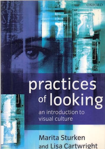 Imagen de archivo de Practices of Looking: An Introduction to Visual Culture a la venta por SecondSale