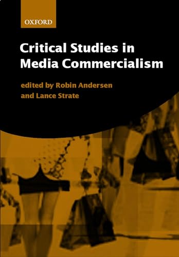 Beispielbild fr Critical Studies In Media Commercialism zum Verkauf von Cambridge Rare Books