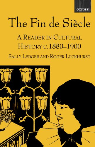 Imagen de archivo de The Fin de Siecle: A Reader in Cultural History, c. 1880-1900 a la venta por SecondSale