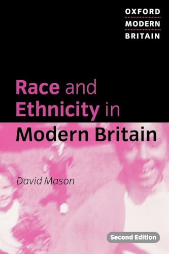 Beispielbild fr Race And Ethnicity In Modern Britain (Oxford Modern Britain) zum Verkauf von WorldofBooks