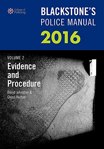 Stock image for Blackstone's Police Manual Volume 2: Evidence and Procedure 2016 (Blackstone's Police Manuals) for sale by AwesomeBooks