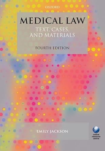 9780198743507: Medical Law: Text, Cases, and Materials