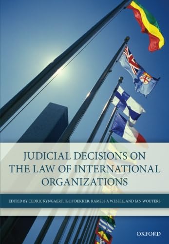 9780198743613: Judicial Decisions on the Law of International Organizations