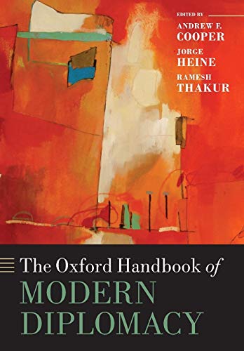 Stock image for The Oxford Handbook of Modern Diplomacy (Oxford Handbooks) for sale by Symposia Community Bookstore INC
