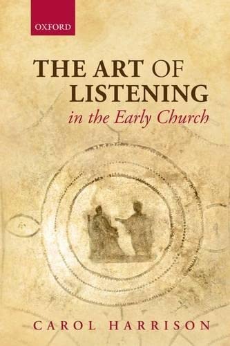 Beispielbild fr The Art of Listening in the Early Church zum Verkauf von WorldofBooks