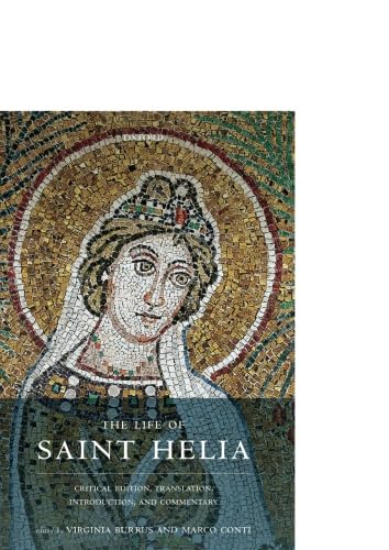 9780198745044: The Life of Saint Helia: Critical Edition, Translation, Introduction, and Commentary (Oxford Early Christian Texts)
