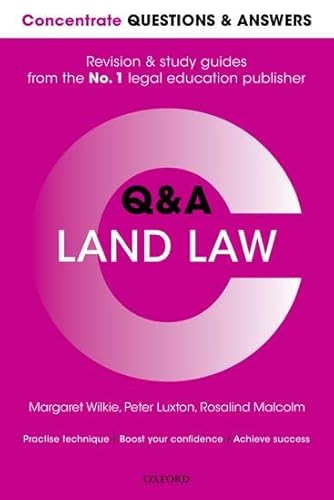 Stock image for Concentrate Questions and Answers Land Law: Law Q&A Revision and Study Guide (Concentrate Law Questions & Answers) for sale by AwesomeBooks