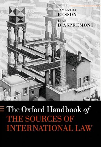 Imagen de archivo de The Oxford Handbook of the Sources of International Law (Oxford Handbooks) a la venta por Lucky's Textbooks