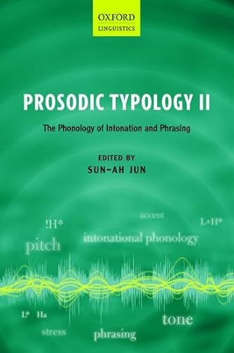Stock image for Prosodic Typology II: The Phonology of Intonation and Phrasing (Oxford Linguistics) for sale by GF Books, Inc.