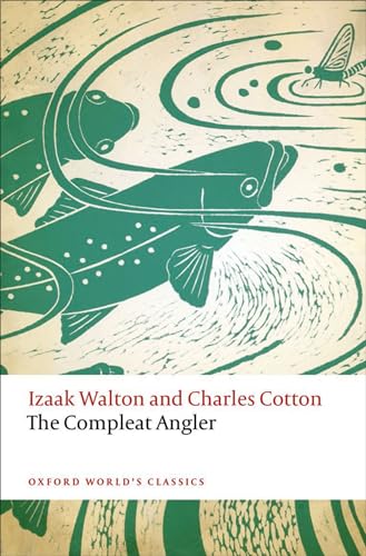 Beispielbild fr The Compleat Angler (Oxford World's Classics) zum Verkauf von AwesomeBooks