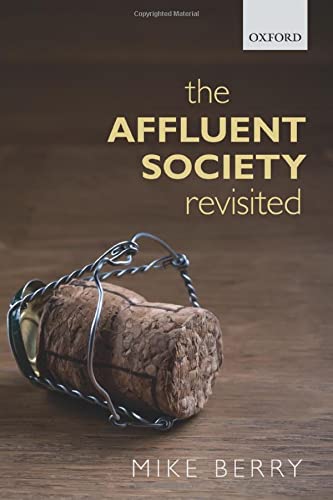 Beispielbild fr The Affluent Society Revisited zum Verkauf von Blackwell's