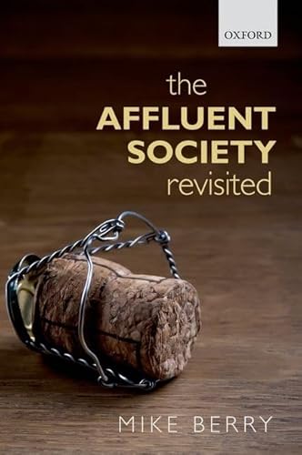 Stock image for The Affluent Society Revisited for sale by Blackwell's