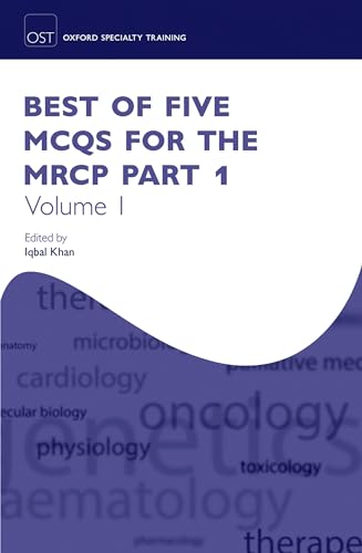 Beispielbild fr Best of Five MCQs for the MRCP Part 1 Volume 1 (Oxford Speciality Training;Revision Texts) zum Verkauf von Prior Books Ltd