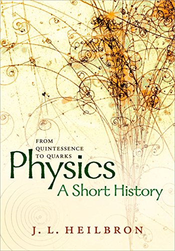 Beispielbild fr Physics: a Short History from Quintessence to Quarks zum Verkauf von Better World Books